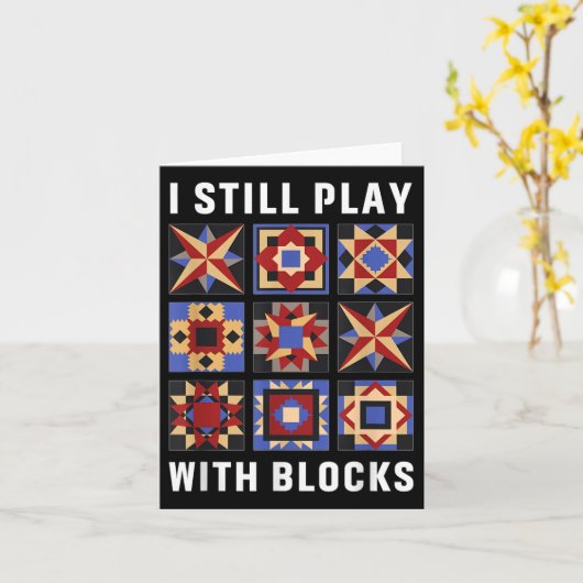 Funny Quilting I Still Play With Blocks Quilt Patt カード (黄色い花)