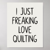 Funny Quilting Love Saying Quilters Black White ポスター (正面)