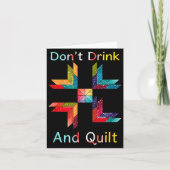 Funny Quilting Sewing Don't Drink And Quilt Gift F カード (正面)