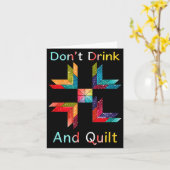 Funny Quilting Sewing Don't Drink And Quilt Gift F カード (黄色い花)