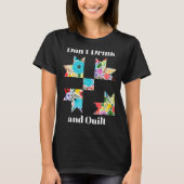 Funny Quilting Sewing Quilt Quilter Gift  Tシャツ (正面)