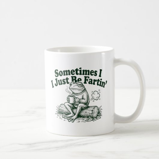 Funny Quirky Frog Gift, Sometimes I Just Be Fartin コーヒーマグカップ (右)