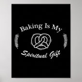 Funny Quote Baking Is My Sritual Gift For Pastry L ポスター (正面)
