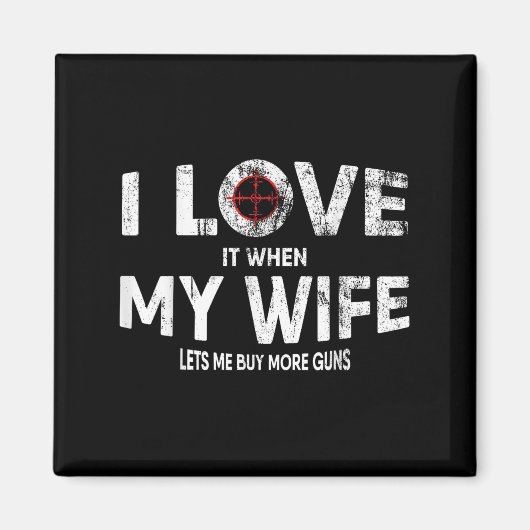 Funny Quote Buy More Guns Design For Hunters  マグネット (正面)