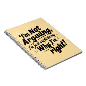 Funny Quote Design – I'm Not Arguing, I'm Just Exp ノートブック (右側)