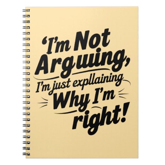 Funny Quote Design – I'm Not Arguing, I'm Just Exp ノートブック (正面)