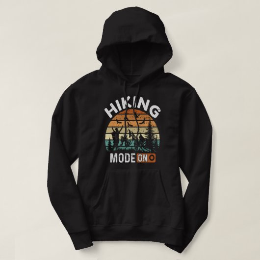 Funny quote for hiking lover, mode hike on パーカ (デザイン正面)