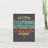 Funny Quote For Retired Telephone Operator  カード (正面)