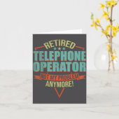 Funny Quote For Retired Telephone Operator  カード (黄色い花)