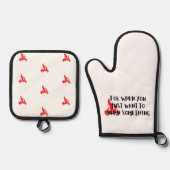 Funny Quote: For When You Want To Burn Something 鍋つかみ&鍋敷きセット (正面)