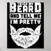 Funny Quote Gift For Bearded Men And Beard Lovers  ポスター (正面)