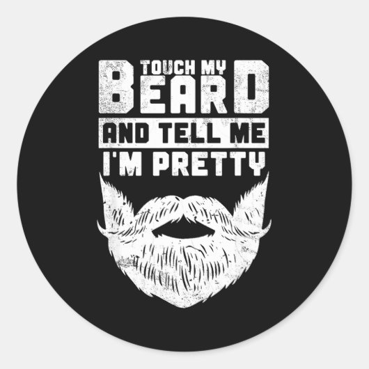 Funny Quote Gift For Bearded Men And Beard Lovers  ラウンドシール (正面)
