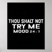 Funny Quote Graphic Thou Shalt Not Try Me, Mood 24 ポスター (正面)