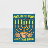 Funny Quote Hanukkah Tuah Light That Thang Design  カード (正面)