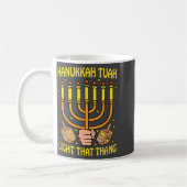 Funny Quote Hanukkah Tuah Light That Thang Design  コーヒーマグカップ (左)