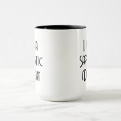 Funny Quote I am a Sarcastic Delight Mug  マグカップ (中央)
