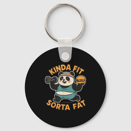 Funny Quote Kinda Fit Sorta Fat Cool Gym Cute Pand キーホルダー (正面)