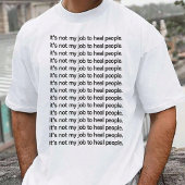 Funny Quote Men Tシャツ