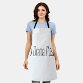 Funny Quote No Drama Please Decor For Home エプロン (着用した状態)