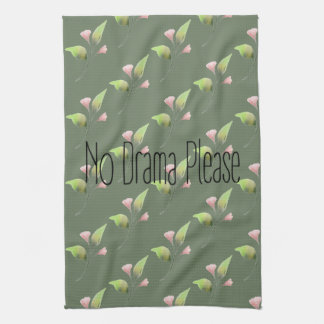 Funny Quote No Drama Please Decor For Home キッチンタオル