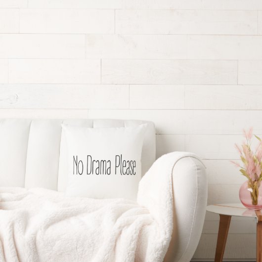 Funny Quote No Drama Please Decor For Home クッション (ソファ)
