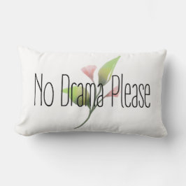 Funny Quote No Drama Please Decor For Home ランバークッション
