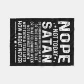 Funny Quote Nope Not Today Satan Never Graphic  フリースブランケット (正面(横))
