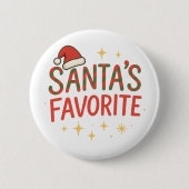 Funny Quote Santa’s Favorite Christmas Humor  缶バッジ (正面)