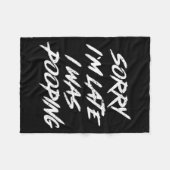 Funny Quote Sorry I'm Late I Was Ong  フリースブランケット (正面(横))