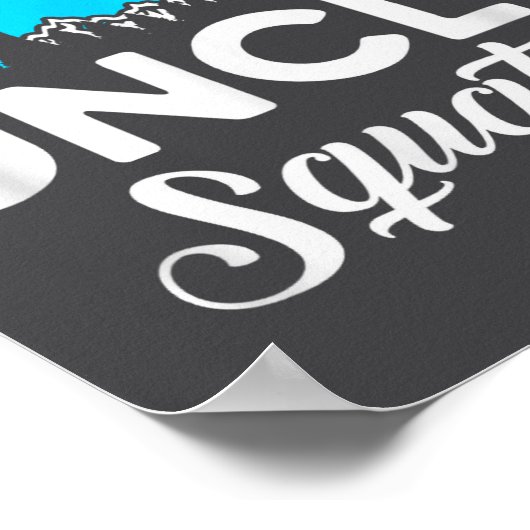 Funny Quote Uncle Bigfoot Squatch  ポスター (角)