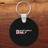 Funny Quote You Can't Arrest A Diva キーホルダー (正面)