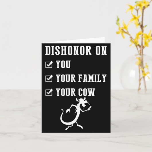 Funny Quotes Dishonor On Your Cow S  カード (黄色い花)