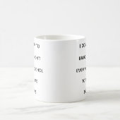 Funny Quotes Relatable Self Depricating Mug コーヒーマグカップ (中央)