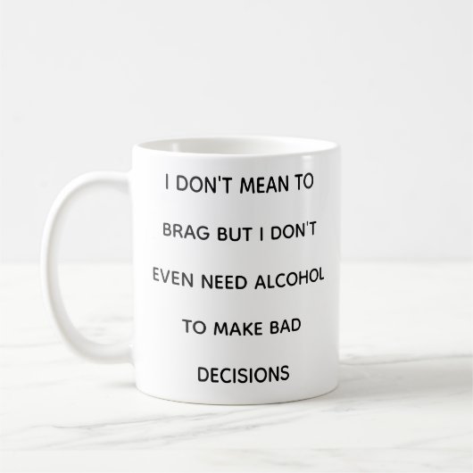 Funny Quotes Relatable Self Depricating Mug コーヒーマグカップ (左)
