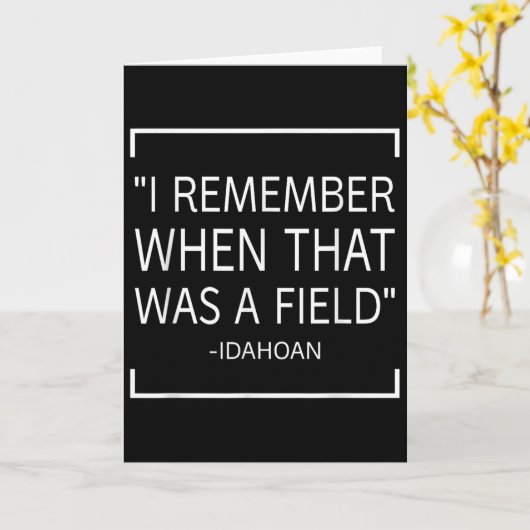 Funny Quotes Saying - I Remember When That Was A F カード (黄色い花)
