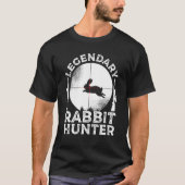 Funny Rabbit Hunting Gift Cute Proud Legendary Rab Tシャツ (正面)