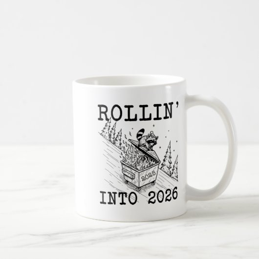 Funny Raccoon 2026 Snarky New Year, Rollin' 2025 I コーヒーマグカップ (右)