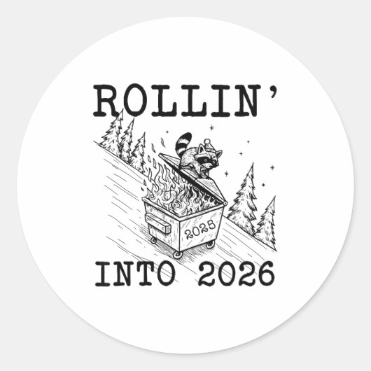 Funny Raccoon 2026 Snarky New Year, Rollin' 2025 I ラウンドシール (正面)