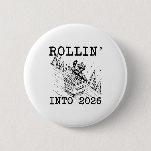 Funny Raccoon 2026 Snarky New Year, Rollin' 2025 I 缶バッジ (正面)