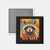 Funny Raccoon Bruh Meme Teens Boys Girls Men Graph マグネット (正面/裏面)