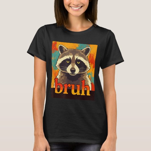 Funny Raccoon Bruh Meme Teens Boys Girls Men Graph Tシャツ (正面)