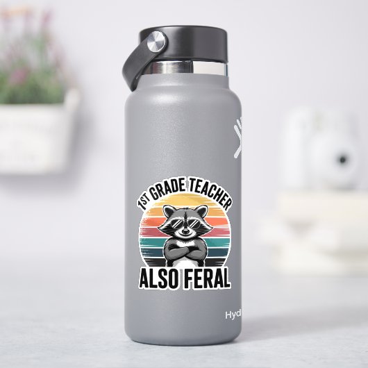 Funny Raccoon First Grade Teacher Also Feral シール (HydroFlask)