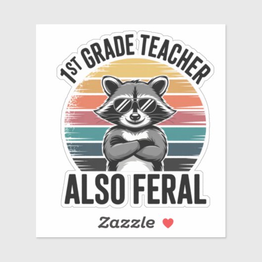 Funny Raccoon First Grade Teacher Also Feral シール (シート)