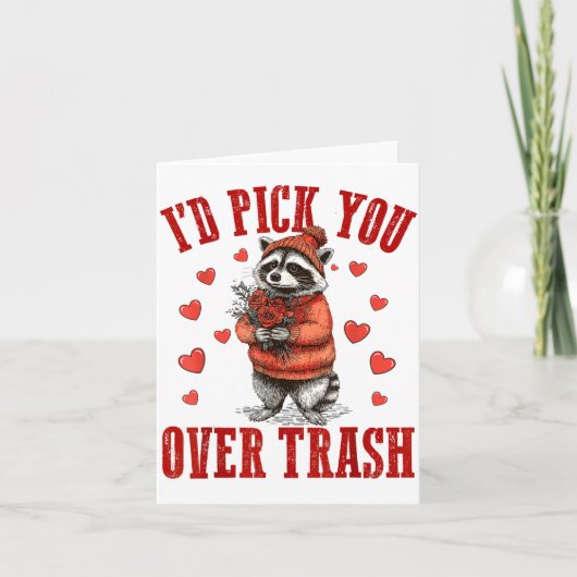 Funny Raccoon I’d Ck You Over Trash Valentines Day カード (正面)