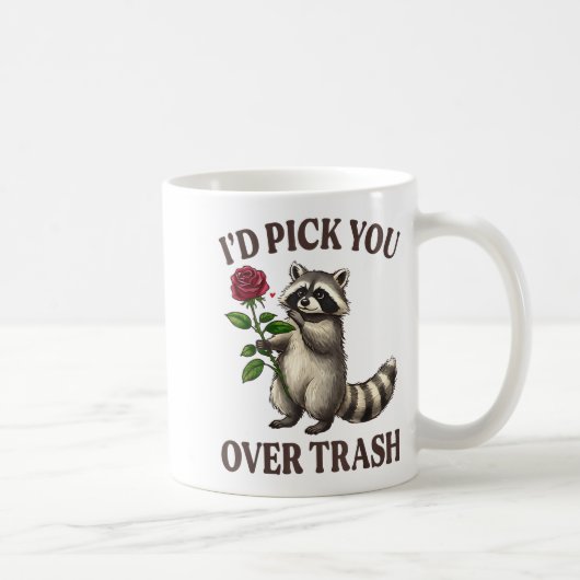 Funny Raccoon I’d Ck You Over Trash Valentines Day コーヒーマグカップ (右)