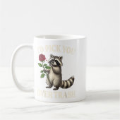 Funny Raccoon I’d Ck You Over Trash Valentines Day コーヒーマグカップ (左)