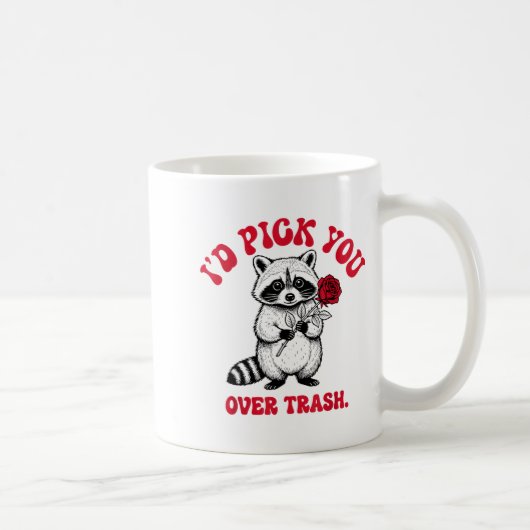 Funny Raccoon I’d Ck You Over Trash Valentines Day コーヒーマグカップ (右)