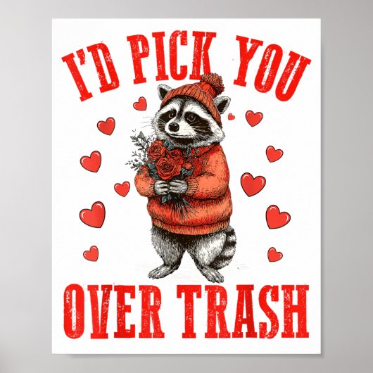 Funny Raccoon I’d Ck You Over Trash Valentines Day ポスター (正面)