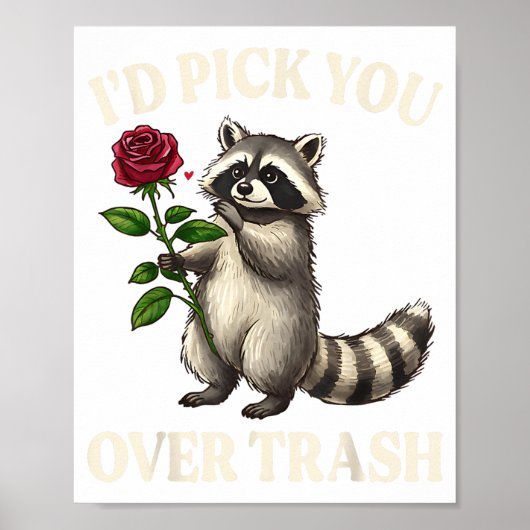 Funny Raccoon I’d Ck You Over Trash Valentines Day ポスター (正面)