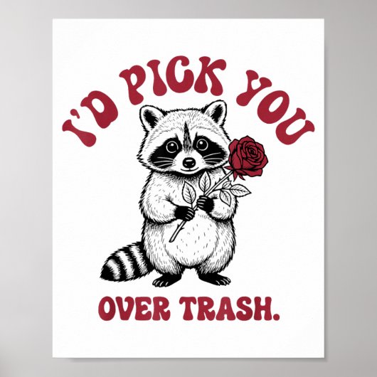 Funny Raccoon I’d Ck You Over Trash Valentines Day ポスター (正面)
